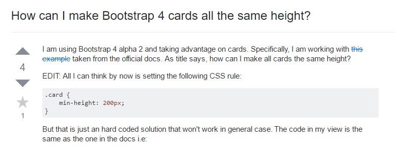 Insights on  exactly how can we form Bootstrap 4 cards just the  exact same tallness?